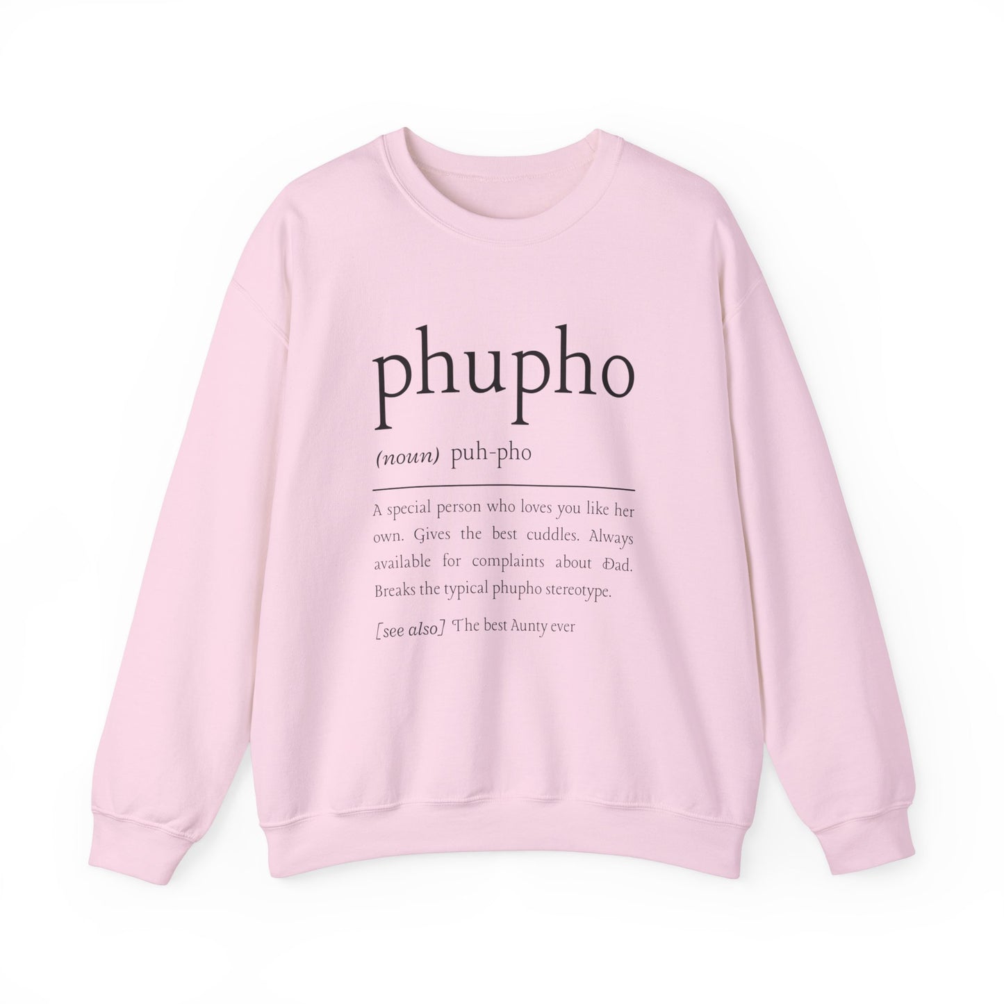 Phupho Definition Sweatshirt
