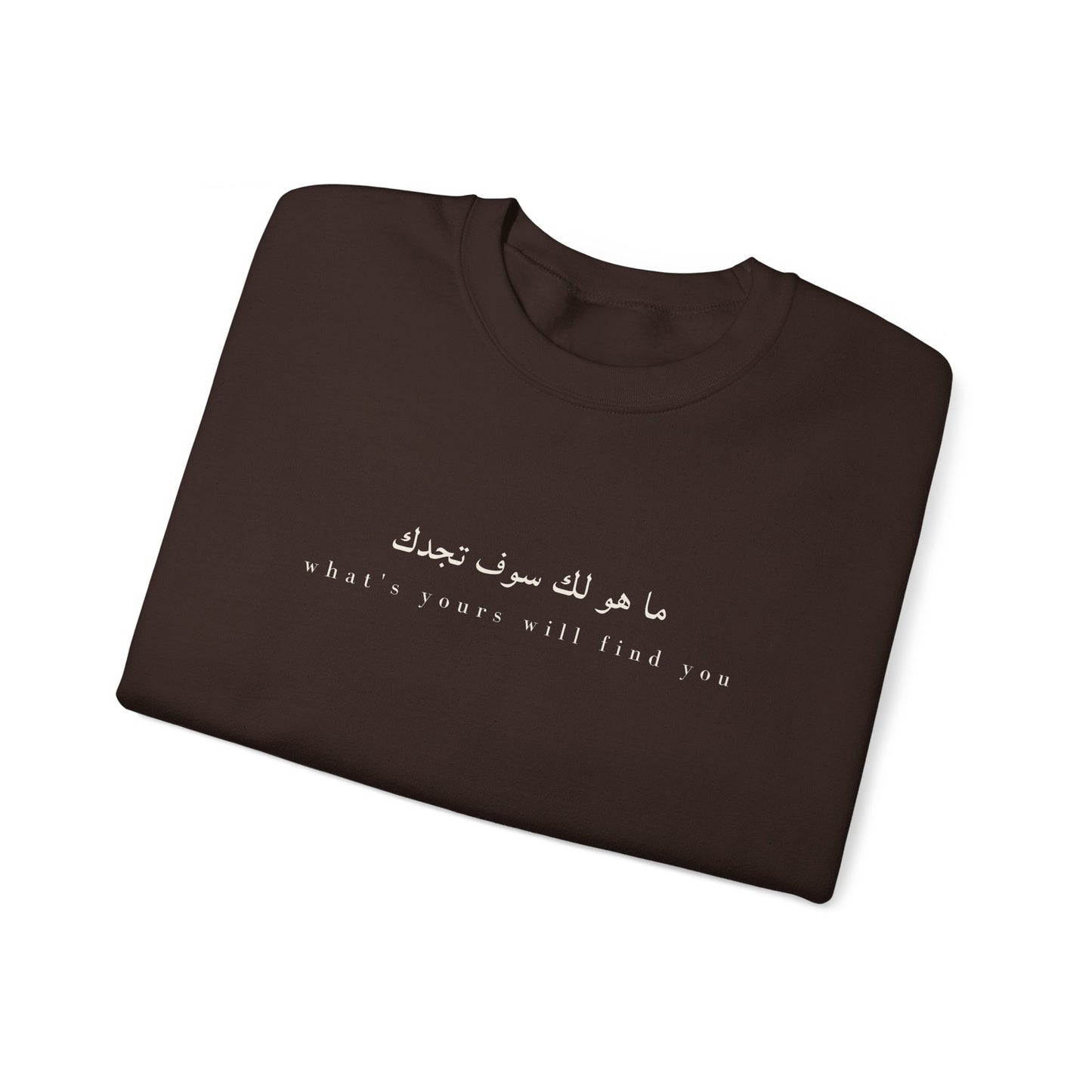 What's Yours Will Find You | Statement Sweatshirt